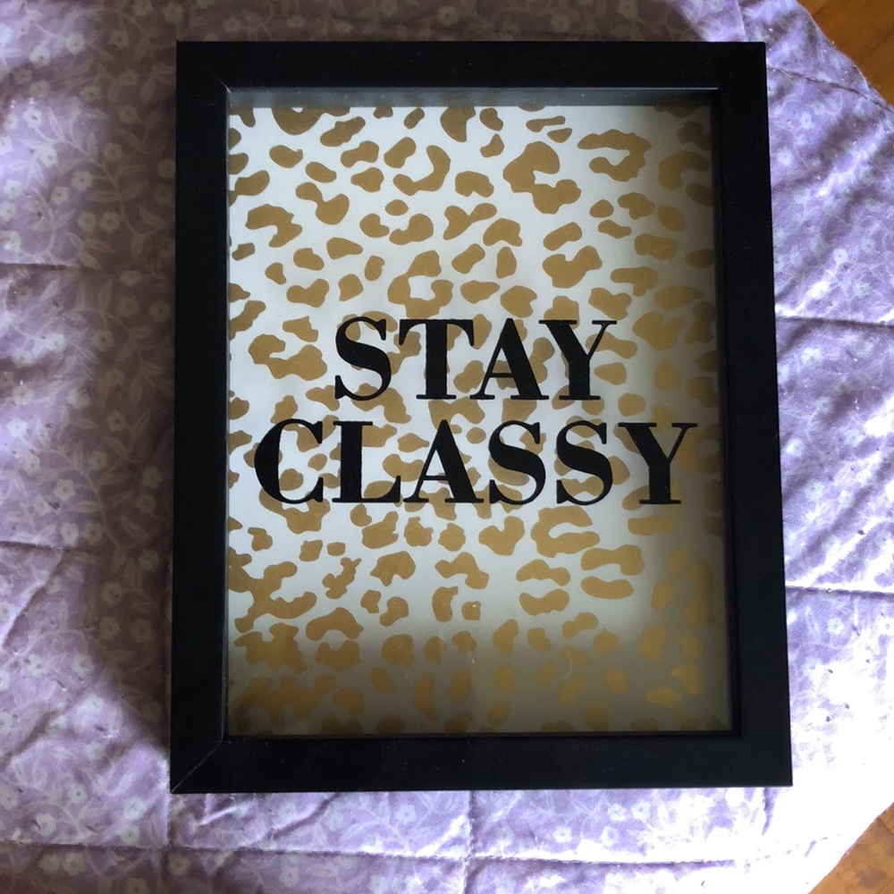 Stay Classy Wall Hanger